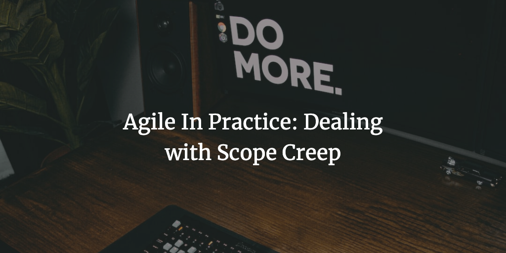 Nuve How We Learned To Recognize Scope Creep And Manage It